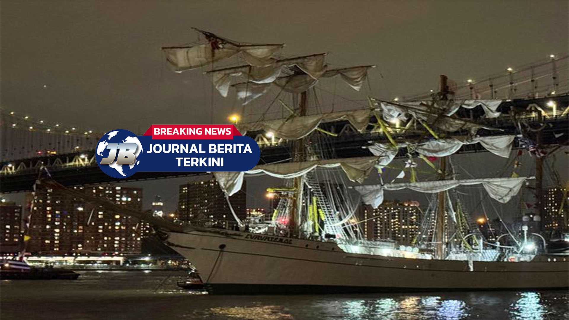 Video Detik-Detik Kapal Latih AL Meksiko Tabrak Jembatan Brooklyn New York